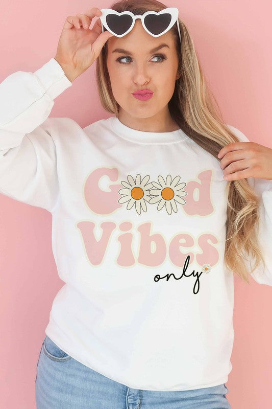 GOOD VIBES ONLY DAISY GRAPHIC SWEATSHIRT