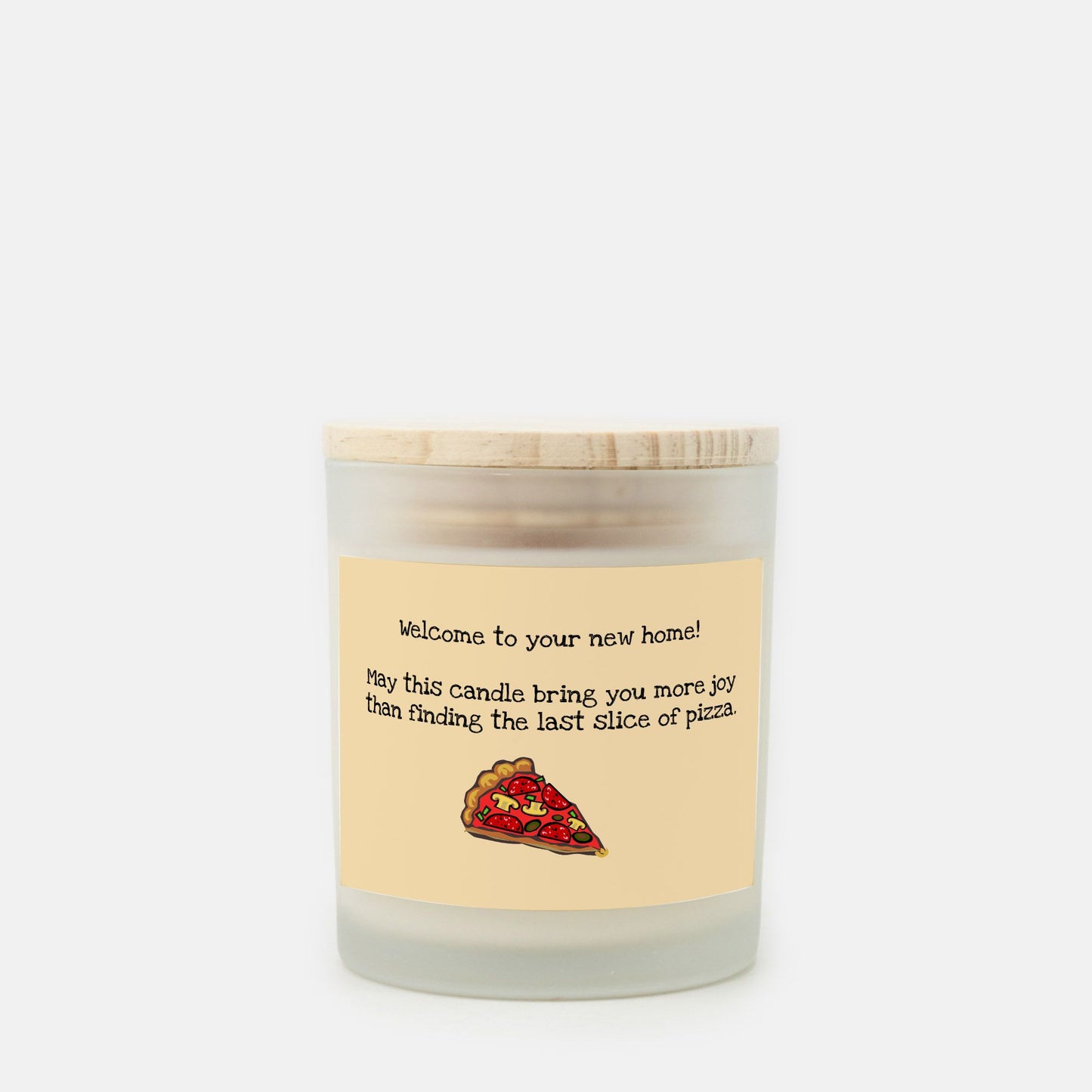 Welcome Home Pizza Candle, Candle Frosted Glass, Hand Poured 11 oz, Funny Housewarming Gift, Cute new home gift, pizza candle, Party candle