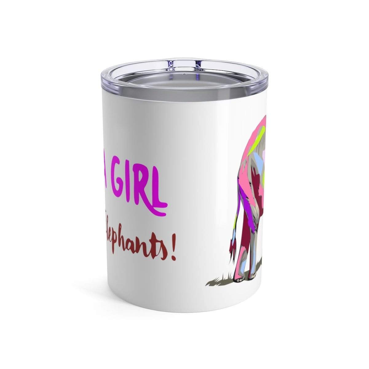 Elephant Coffee Tumbler - (10 oz.) Just a Girl who Loves Elephants