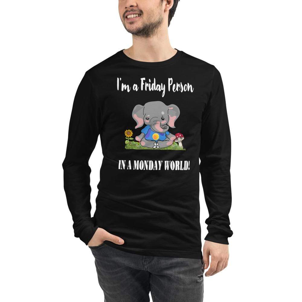 Friday Elephant in a Monday World Shirt - Unisex Long Sleeve Tee (Dark)