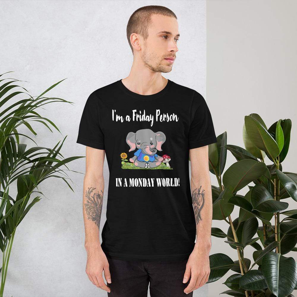 Friday Elephant in a Monday World Tee - Short-Sleeve Unisex T-Shirt (Dark)