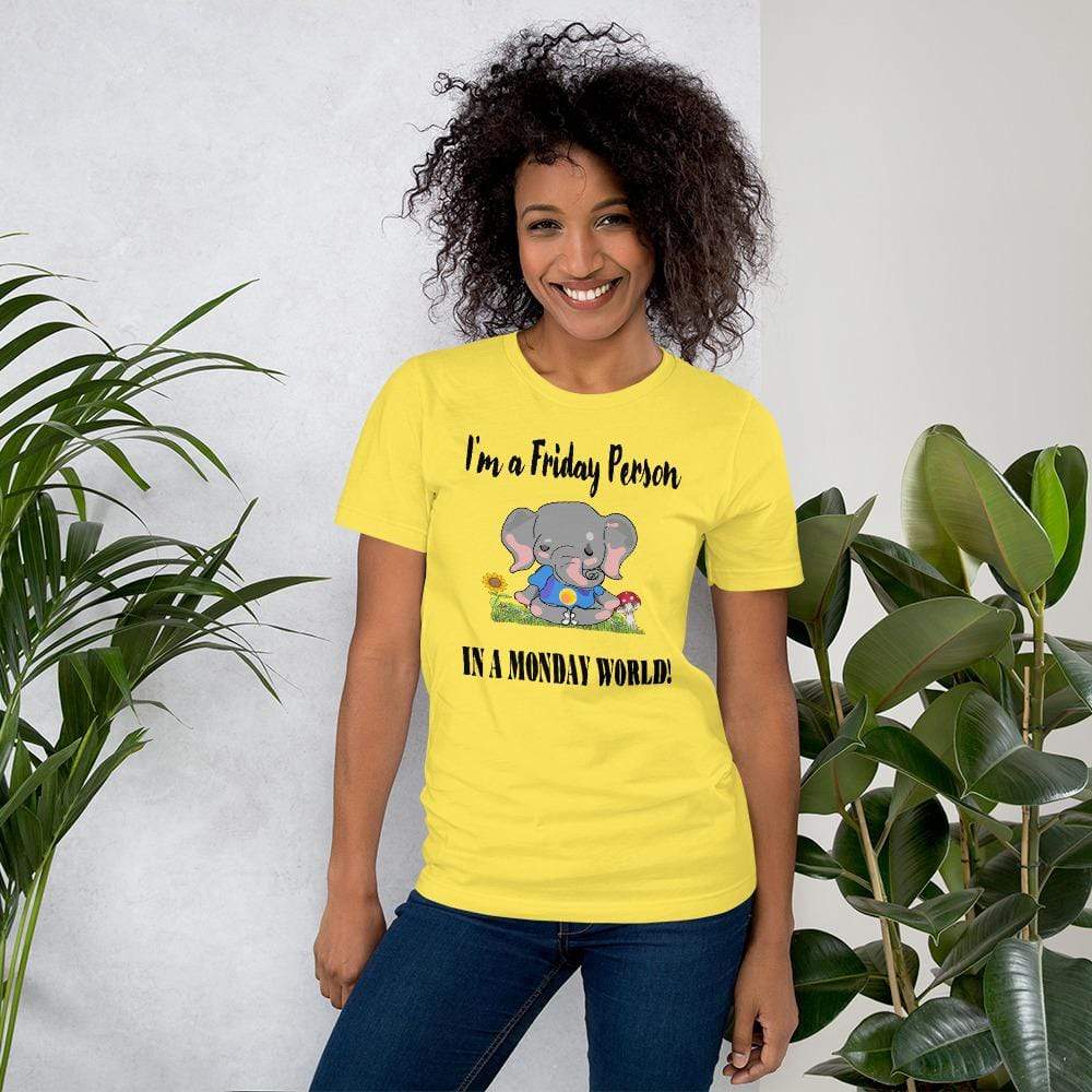 Friday Elephant in a Monday World Tee - Short-Sleeve Unisex T-Shirt