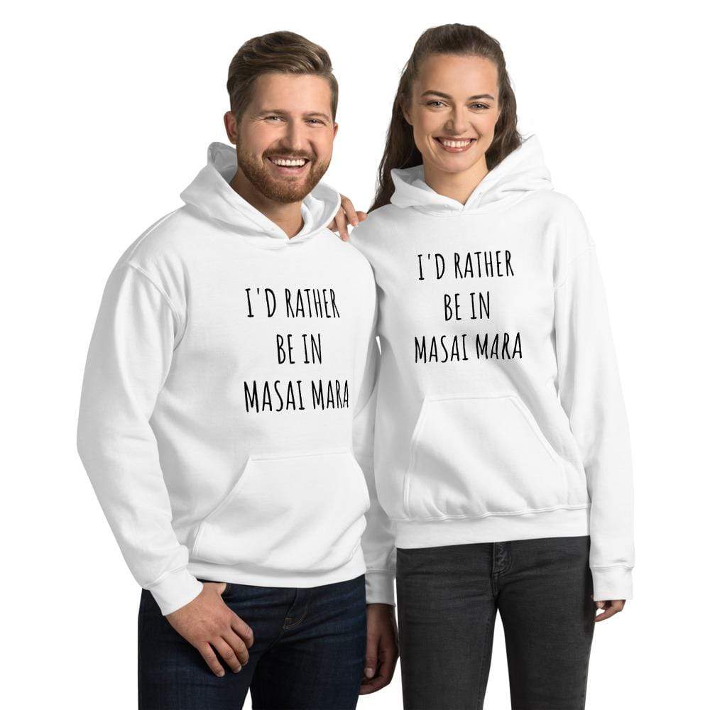 I'd Rather be in Masai Mara Unisex Hoodie