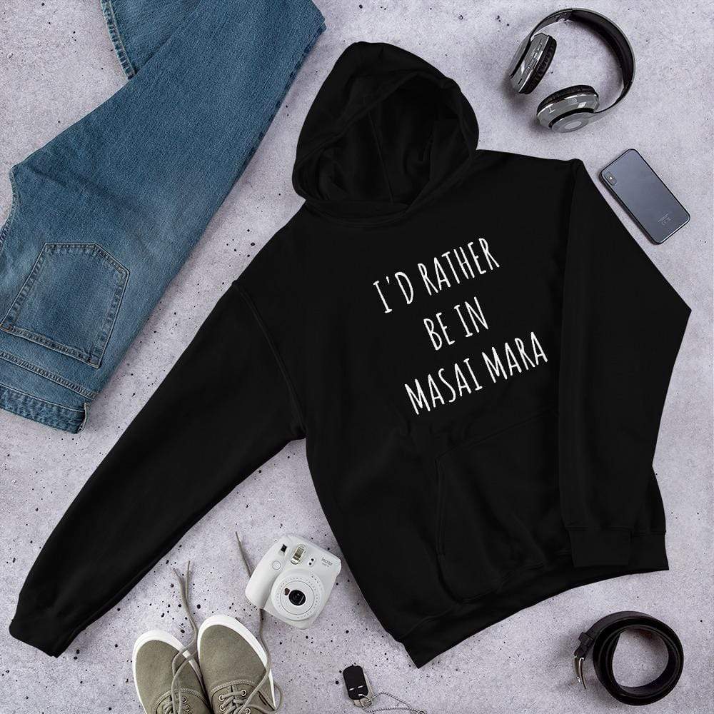 I'd Rather be in Masai Mara Unisex Hoodie Unisex Hooide Black / S