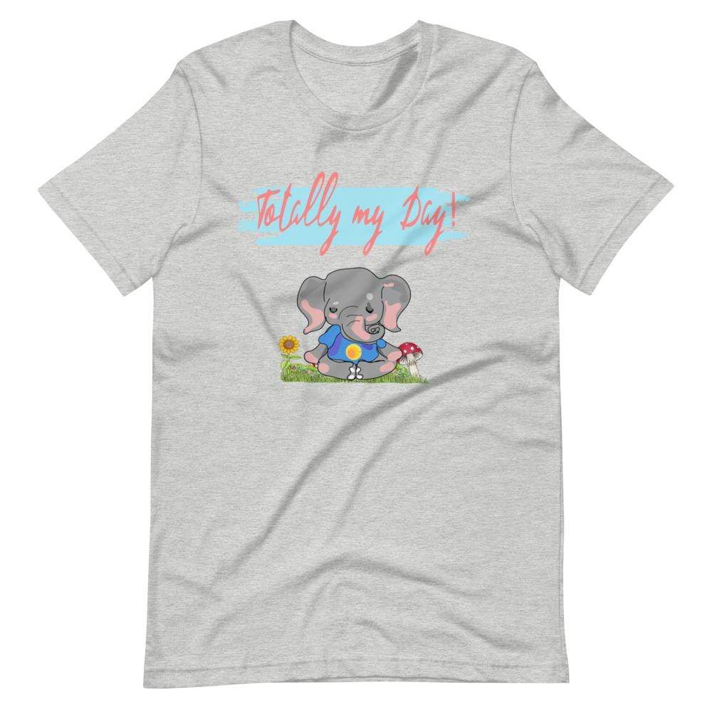 Totally My Day Elephant Short-Sleeve Unisex T-Shirt