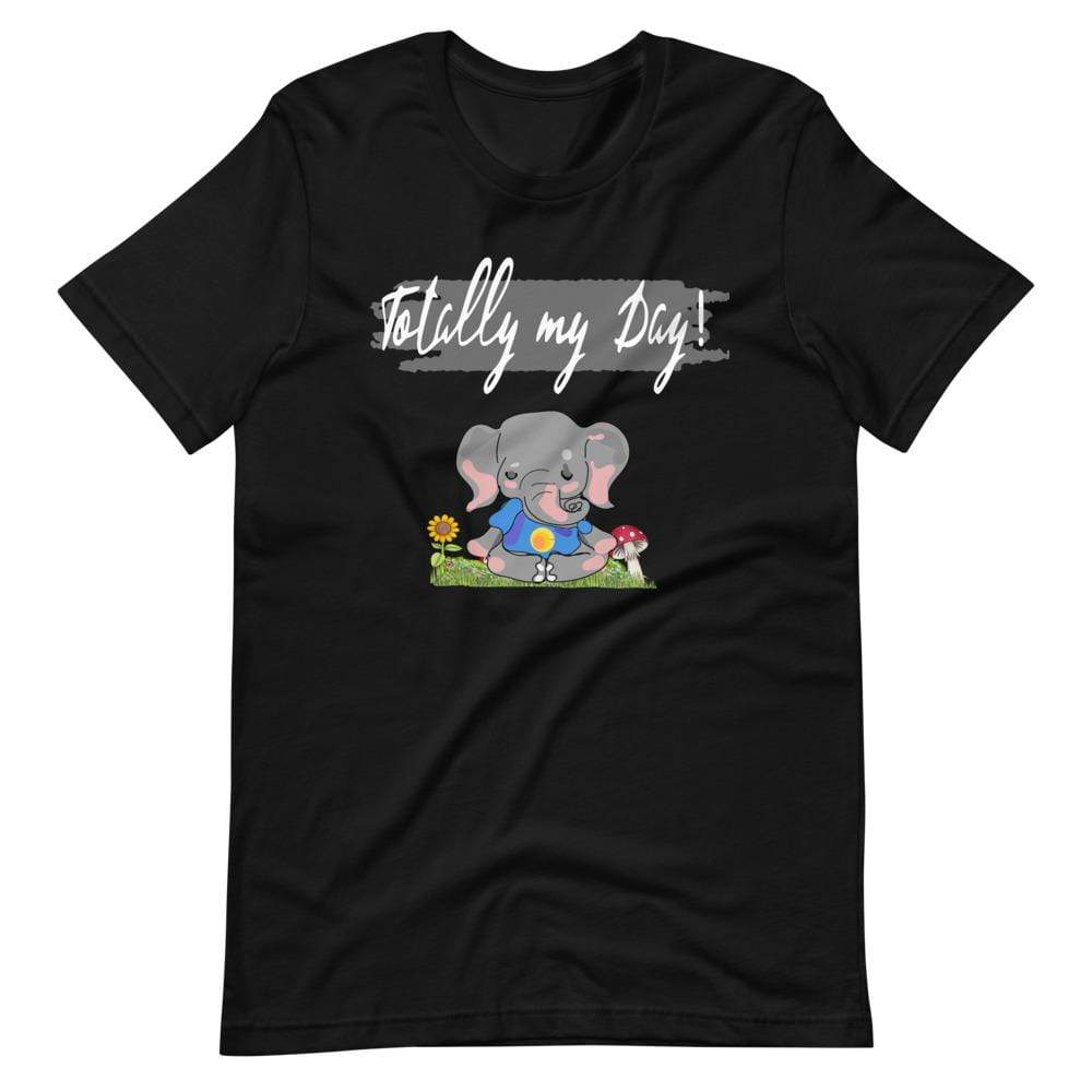 Totally My Day Elephant Short-Sleeve Unisex T-Shirt