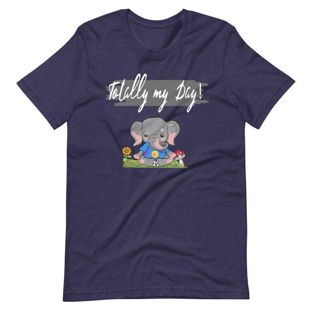 Totally My Day Elephant Short-Sleeve Unisex T-Shirt