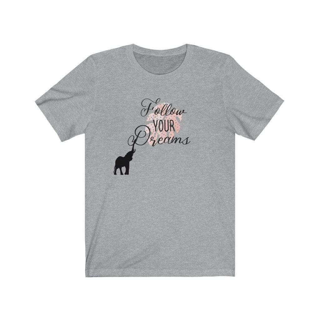 Unisex Elephant Short Sleeve Tee - Follow your Dreams