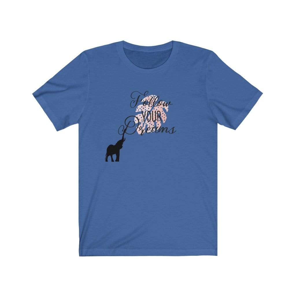 Unisex Elephant Short Sleeve Tee - Follow your Dreams