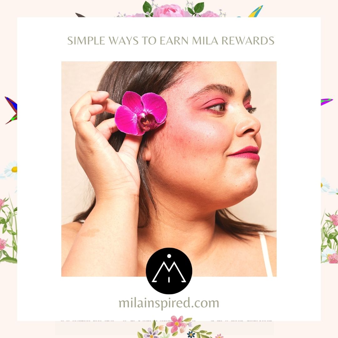 7 simple ways to earn Mila rewards from Milainspired.com