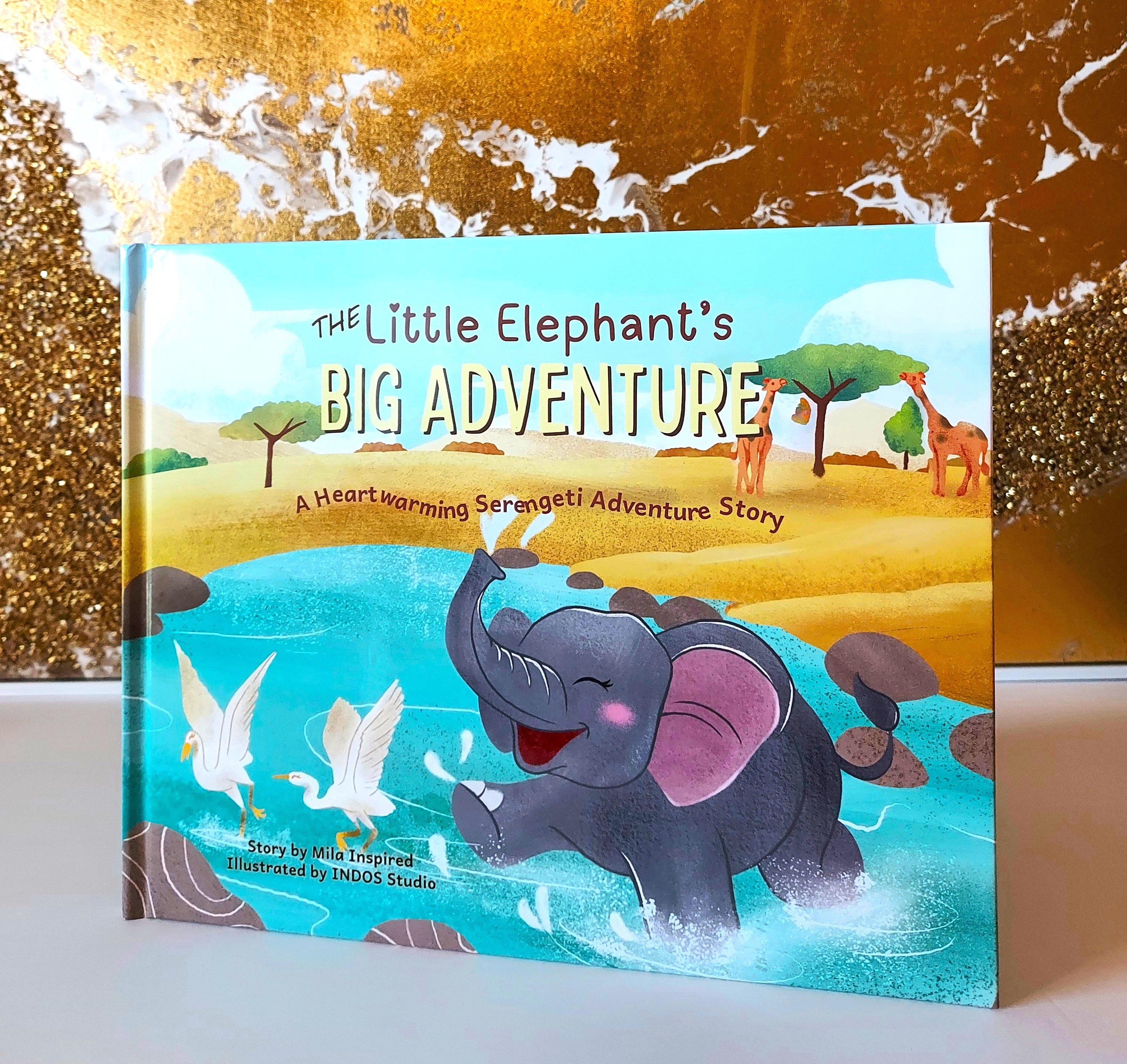 The Little Elephant's Big Adventure Children's Picture Book (Ages 6-10 ...