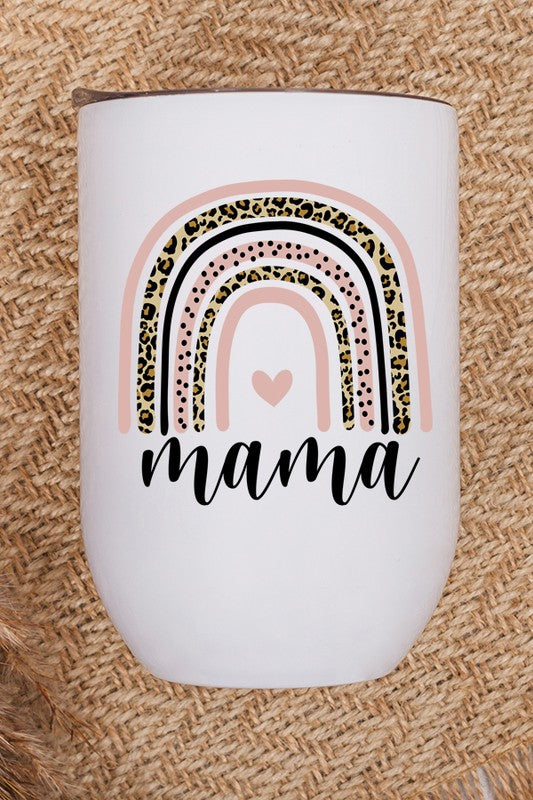 Mother's Day Pink Rainbow Mama Wine Tumbler