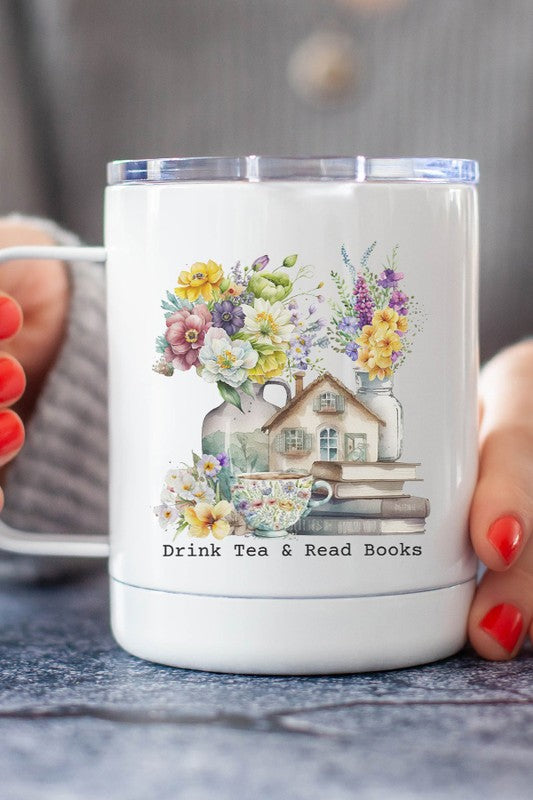 Drink Tea & Read Books Stainless Steel Cup