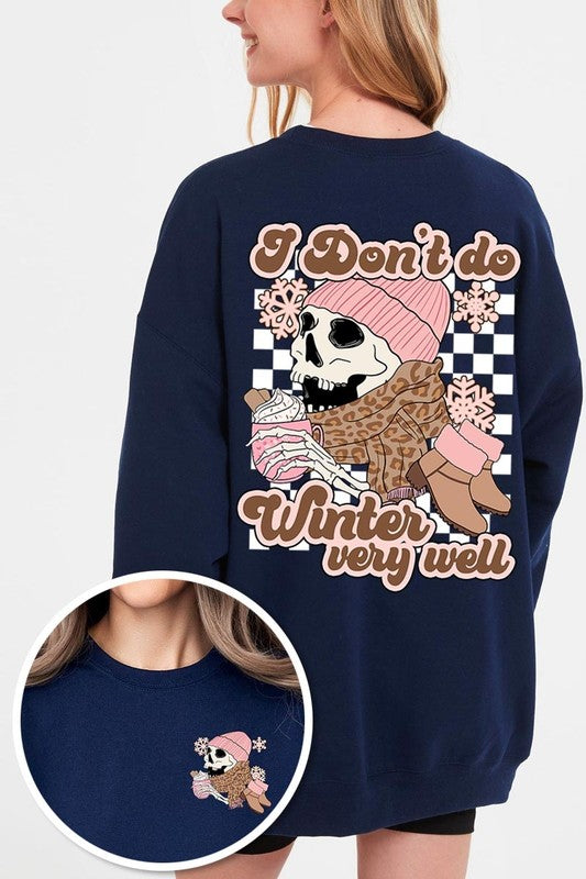 I Don't Do Winter Very Well Skull Sweatshirts