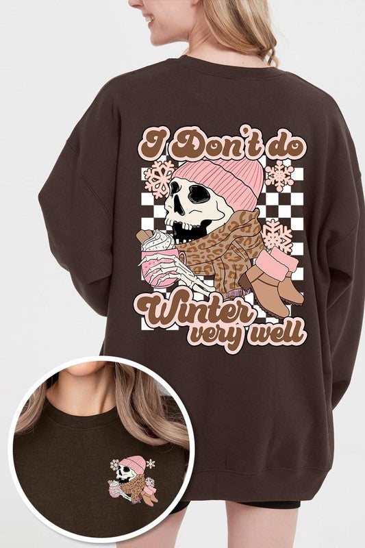 I Don't Do Winter Very Well Skull Sweatshirts