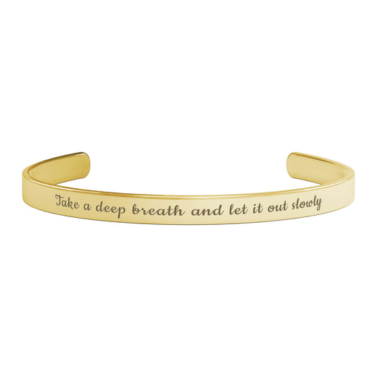 Take a deep breath and exhale slowly Gold  Cuff Bracelet