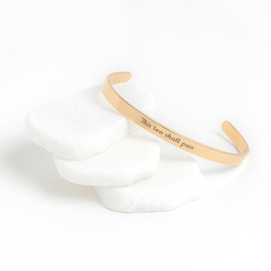 This too Shall Pass Gold Cuff Bracelet