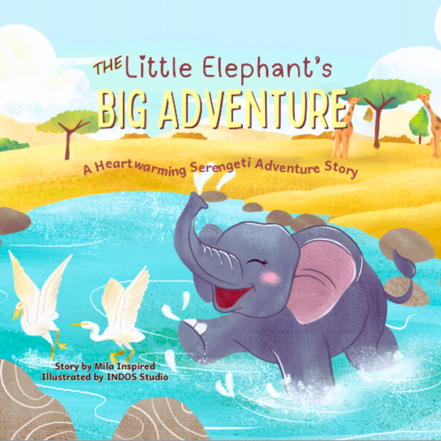 Children's Safari Adventure Picture Book | The Little Elephant's Big Adventure | Hardcover | Amara the Elephant