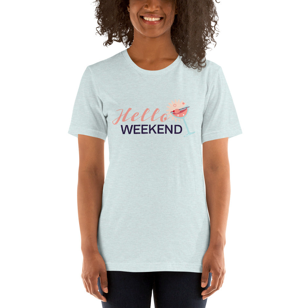 Hello Weekend Unisex T-shirt, Shirt with Cocktail and Weekend