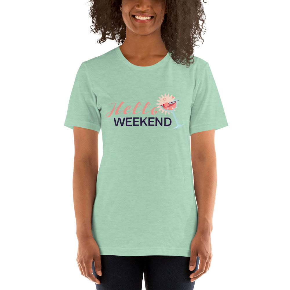 Hello Weekend Unisex T-shirt, Shirt with Cocktail and Weekend