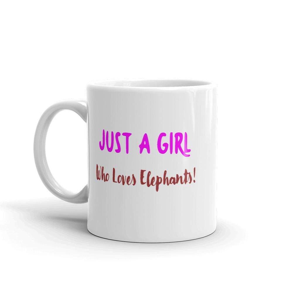 15 ounce and 11 ounce Elephant Coffee Mug - Just a Girl who Loves Elephants