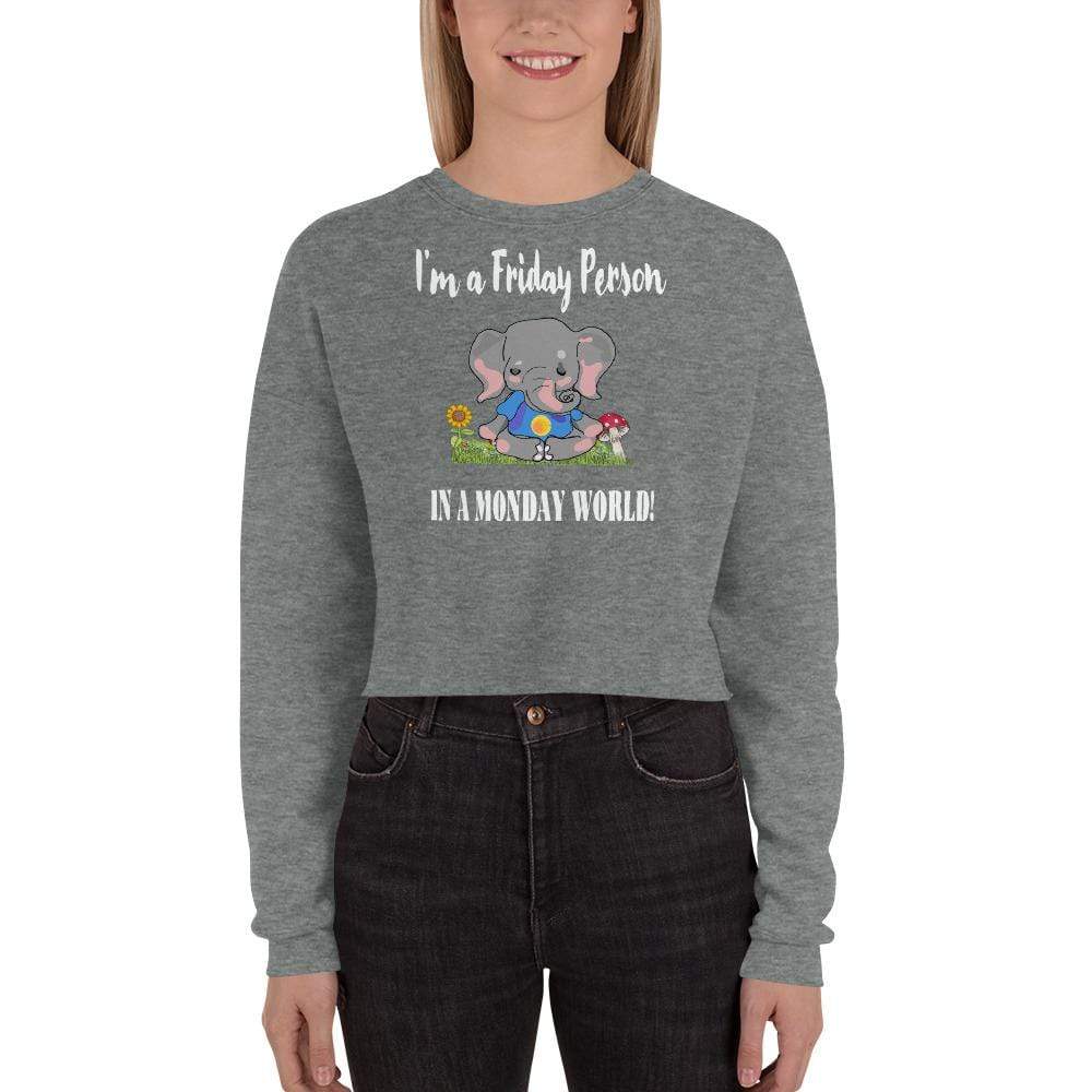 Friday Elephant in a Monday World Sweatshirt - Women's Crop Sweatshirt