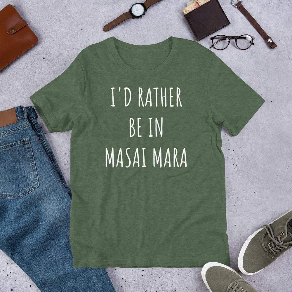 I'd Rather be in Masai Mara Short-Sleeve Unisex T-Shirt Unisex Short Sleeve Shirt Heather Forest / S