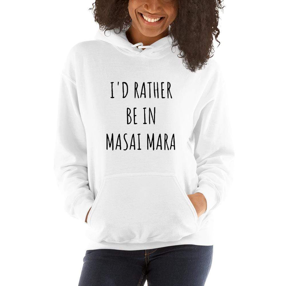I'd Rather be in Masai Mara Unisex Hoodie